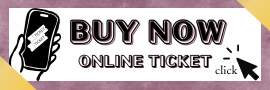 BUY NOW ONLINE TICKET